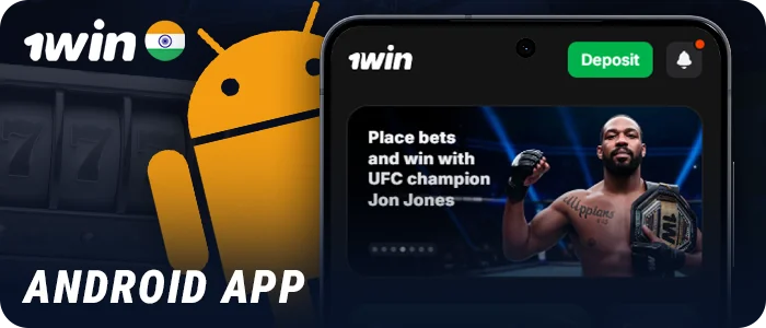 Download the 1Win app for Android phones